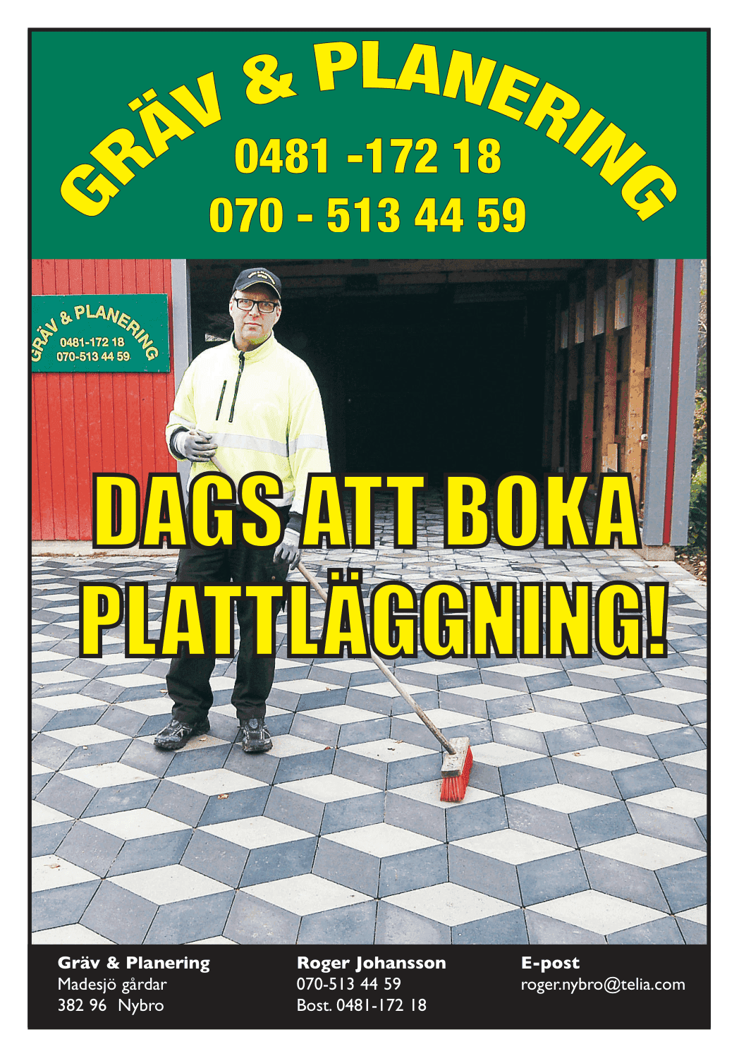 Affisch: Dags att boka plattläggning – Gräv & Planering